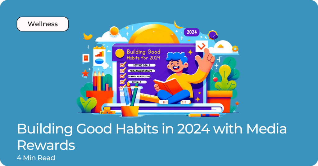 Building Good Habits in 2024: Stay Consistent and Win Big with Media Rewards Paid Surveys