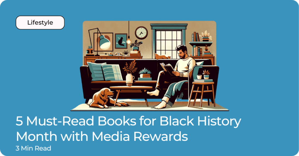5 Must-Read Books for Black History Month with Your Favorite Rewards App, Media Rewards