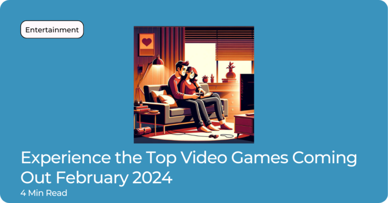 Earn Rewards Online and Experience the Top Video Games Coming Out February 2024