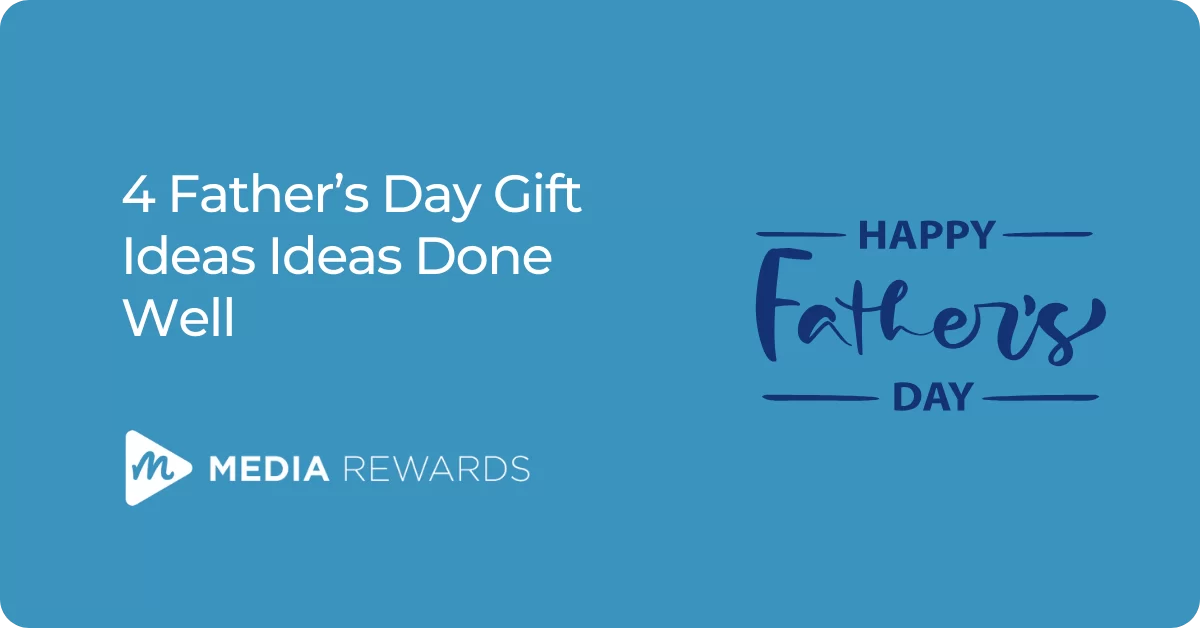 Feature Image of Media Rewards 4 Father’s Day Gift Cards Ideas Done Well Article